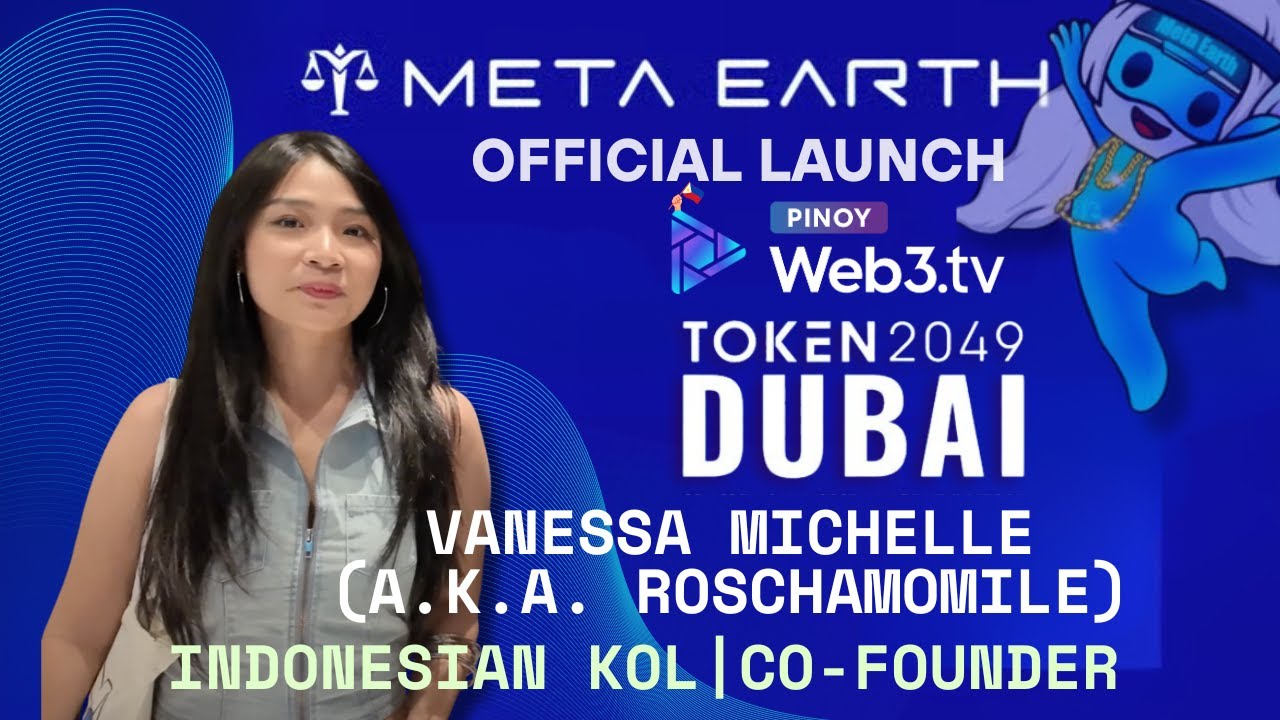 Roschamomile KOL Content Creator/Co-Founder Coinkami | META EARTH OFFICIAL LAUNCH