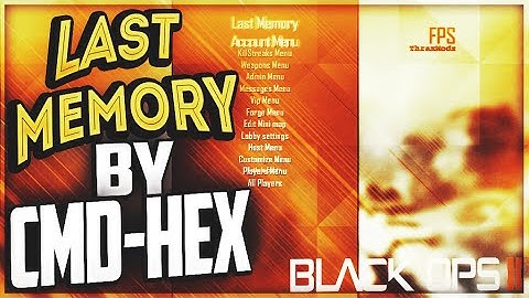 [BO2/1.19] Last Memory by Cmd-Hex [RELEASE!] + Download!