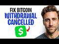 Fix: Cash App Bitcoin Withdrawal Cancelled for Your Protection (Easy Solution) ✅
