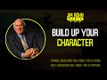 Jim Rohn Self Discipline ---- Build up your Character