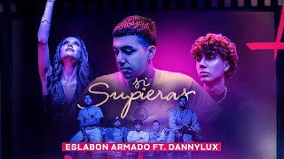 SI SUPIERAS - (Video Oficial) - Eslabon Armado y DannyLux chords