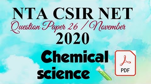 NTA CSIR NET chemical science , 26 November 2020 Exam ✍️ Question paper with PDF