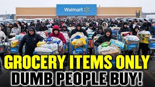 12 Grocery Items Only DUMB People Buy!