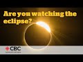 Are you watching the eclipse in saskatchewan