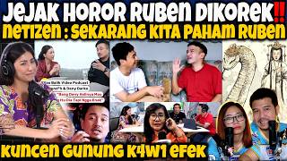 JEJAK HOROR RUBEN DIKOREK‼️NETIZEN : SEKARANG KITA PAHAM‼️KUNCEN GUNUNG KAWI EFEK🤣