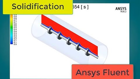 CFD simulation of solidification in Ansys fluent/ Part2