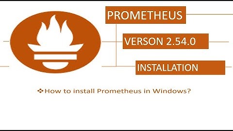 A Step-by-Step Guide to Installing Prometheus 2.54.0 on Windows 10