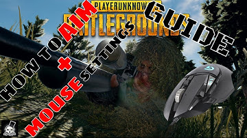 PUBG GUIDE: HOW TO AIM + MOUSE SETTINGS/DPI