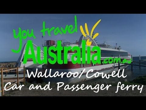 Wallaroo/Cowell - SeaSA Car and Passenger Ferry - South Australia - You Travel Australia