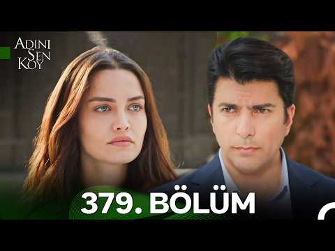Adını Sen Koy 379. Bölüm (İyileştirilmiş Görüntü)