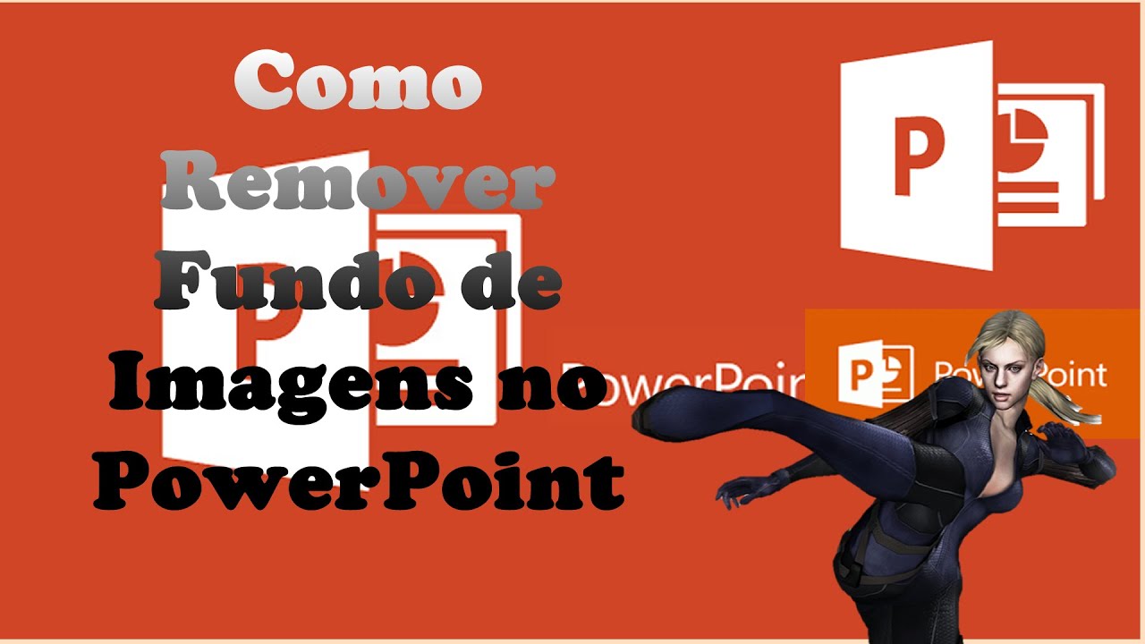 Como Tirar O Fundo Das Imagens No Powerpoint
