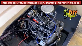 Mercruiser 3.0L engine not starting turning over - Common causes