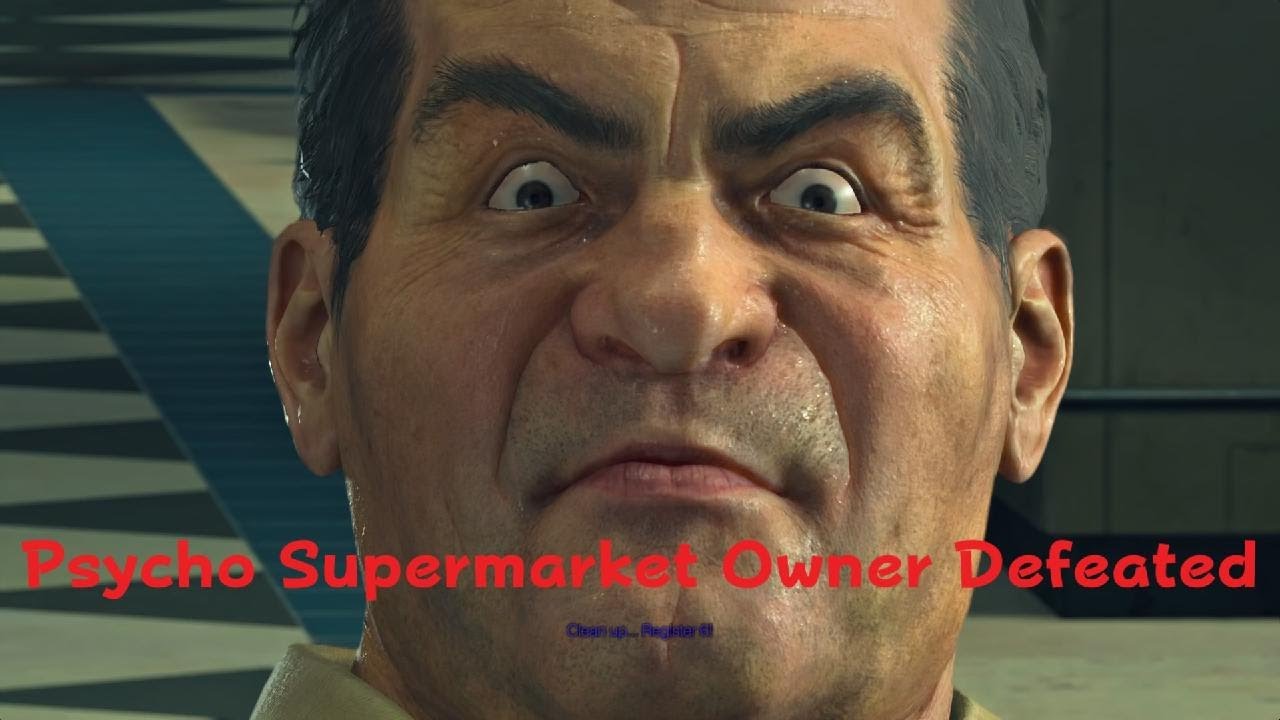 Dead Rising Deluxe Remaster Psycho [Supermarket Owner Defeated] - YouTube