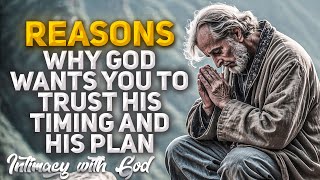 This Why God Wants You to Trust His Timing and His Plan! (Christian Motivation)