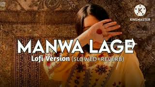 MANWA LAGE song (slowed+reverb)#youtube#viral#slowedreveb