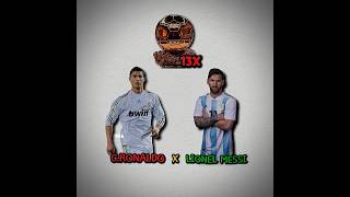 Ronaldo X Messi Ballon Dor