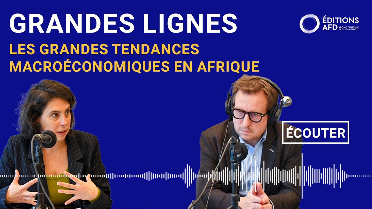 Les grandes tendances macroéconomiques de l’Afrique