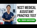 Pass The 2026 NCCT Medical Assistant Exam: Ultimate NCMA Practice Test And Study Guide