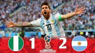 Nigeria vs Argentina 1-2 World cup 2018 Group stages | Extended highlights \& Goals | England  🎤