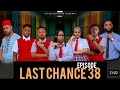 LAST CHANCE 38 Must Watch Entertainment Love Lastchance Movie Romance Lastchance37