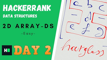 How to solve 2D Array-DS - Clearly EXPLAINED! || HackerRank Data Structures || #DAY2