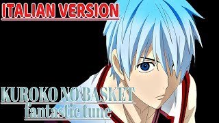 【Fantastic Tune】Kuroko No Basket 2 Sigla / Ending 2「Italian Version」