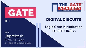 Logic Gate Minimization of Digital Circuits | GATE  Free Lectures | EC/EE/IN/CS