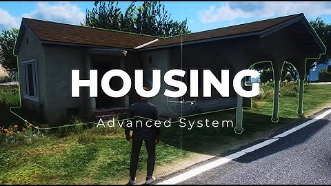 FIVEM SCRIPT | Housing System Advanced | 2023
