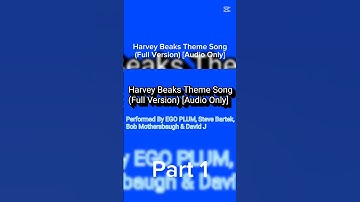 Harvey Beaks Theme Song (Full Version) [Audio Only] - Part 1 #Shorts #Clips #Part1