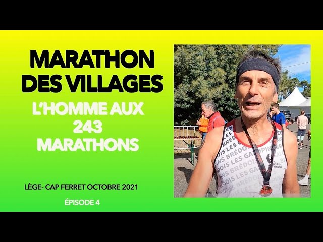 Olivier L'homme aux 243 Marathons dont 14 Marathons des Villages de Lège-Cap Ferret #4