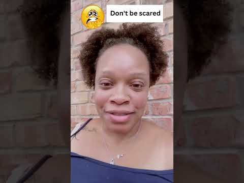 Don't be scared,