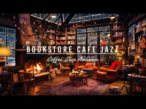 Winter Bookstore Cafe Ambience with Relaxing Jazz Music Slowly & Crackling Fireplace for Sleeping❄️🔥