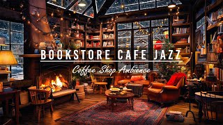 Winter Bookstore Cafe Ambience with Relaxing Jazz Music Slowly & Crackling Fireplace for Sleeping❄️🔥