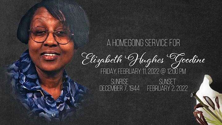 Homegoing Service for Elizabeth Hughes Goodine