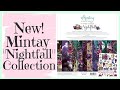 New Product ~ "Nightfall" ~ Mintay Papers
