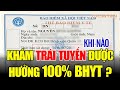 Khm tri tuyn vn c hng 100 bo him y t