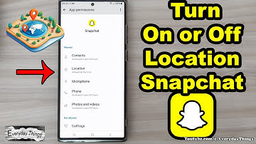 How to Turn On or Off Location on Snapchat: Quick Tutorial!