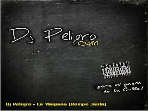 Maquina-Dj Peligro
