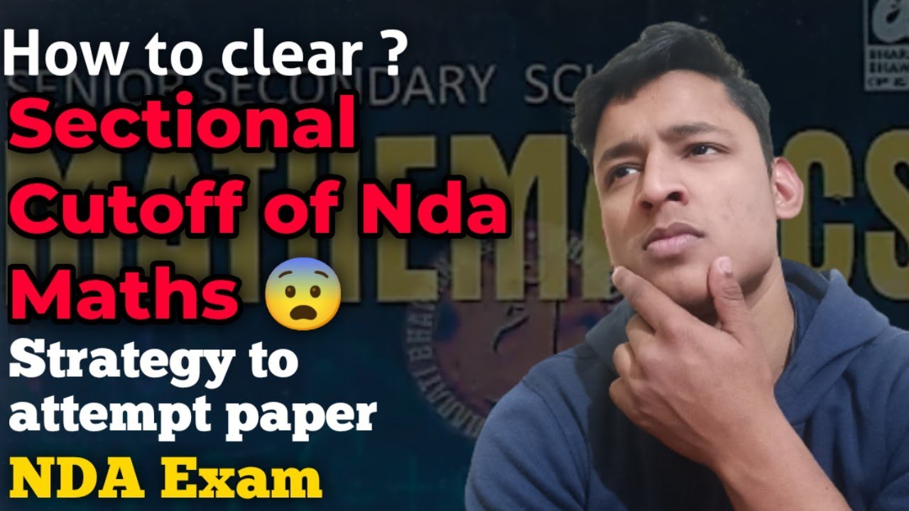 How to clear Nda maths cutoff Nda sectional cutoff NDA 2 2022