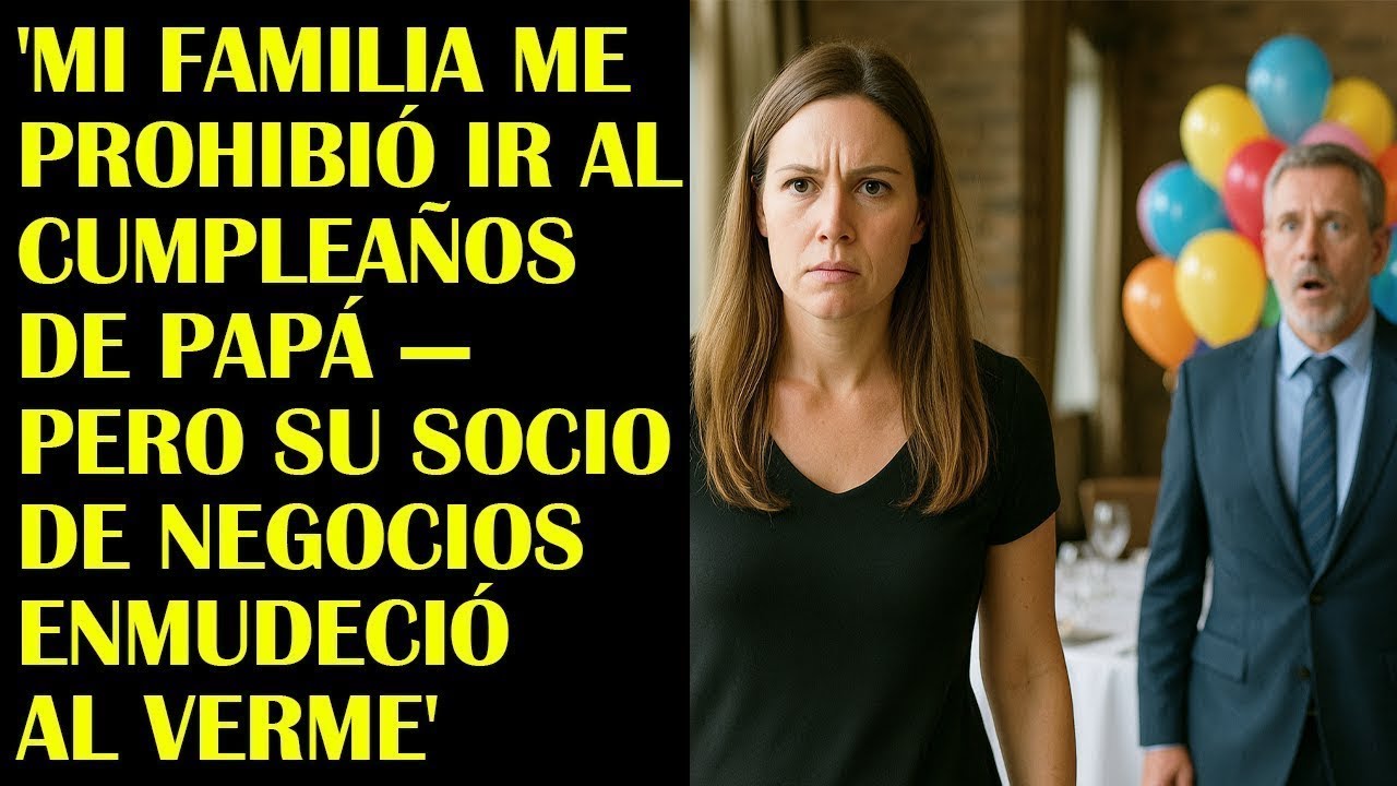 'Mi familia me prohibió ir al cumpleaños de papá — pero su socio de negocios enmudeció al verme'