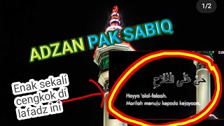 TERBAIK!!!Adzan dzuhur Asli Bapak Sabiq