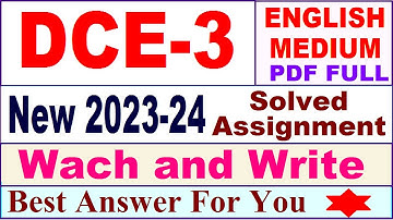 DCE 3 solved assignment 2023-24 in English / dce 3 solved assignment 2024 / ignou dce 3 2024
