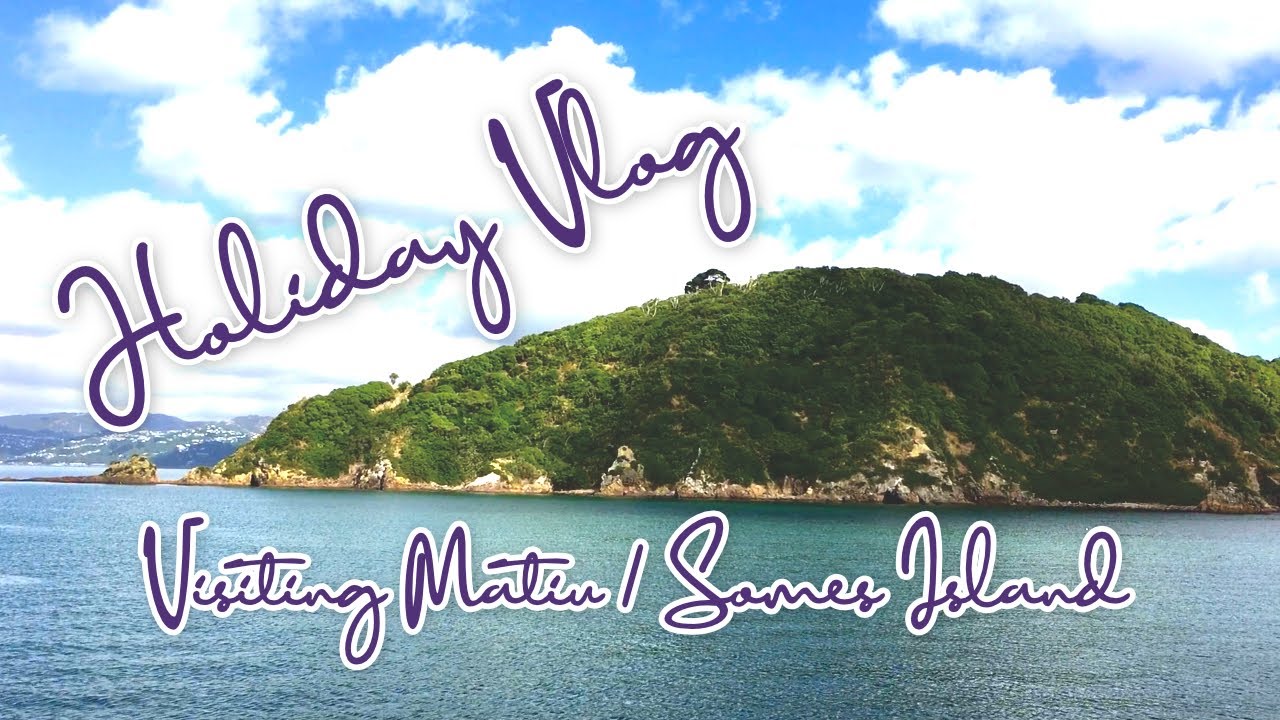 Summer Holiday Vlog! | A Visit to Matiu/Somes Island in Wellington, New Zealand
