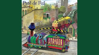 Video thumbnail of "Paté de Fuá - El Tren de la Alegría"