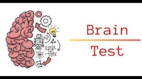 Brain Test  level 1 2 3 4 5 6 7 8 9 10 answers
