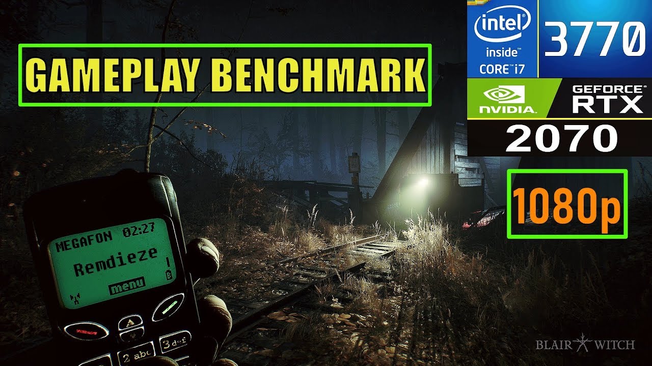 Blair Witch 2019 | RTX 2070 & i7-3770 | Max setting 1080p (Gameplay Benchmark)