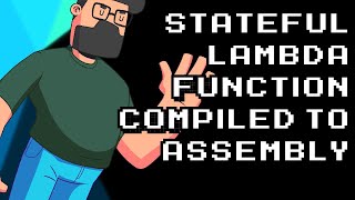 Why Does This Stateful Lambda Function Compile To Assembly Code?