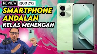 REVIEW iQOO Z9x: Smartphone Andalan di Kelas Menengah