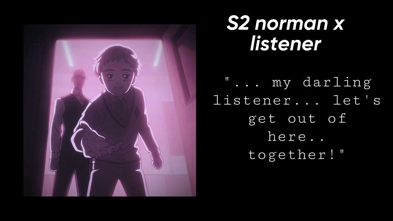 S2 norman x listener