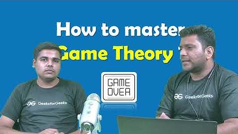 Best Ways to Master Game Theory | Piyush Khandelwal & Shubham Agrawal